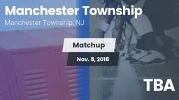 Matchup: Manchester Township vs. TBA 2018