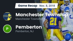 Recap: Manchester Township  vs. Pemberton  2018