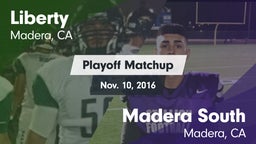 Matchup: Liberty  vs. Madera South  2016