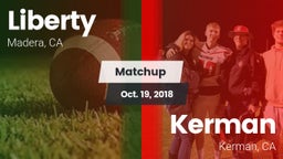 Matchup: Liberty  vs. Kerman  2018