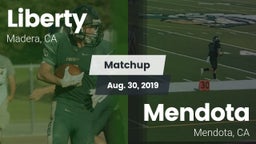 Matchup: Liberty  vs. Mendota  2019