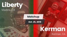Matchup: Liberty  vs. Kerman  2019