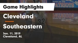 Cleveland  vs Southeastern  Game Highlights - Jan. 11, 2019
