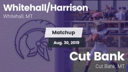 Matchup: Whitehall/Harrison vs. Cut Bank  2019
