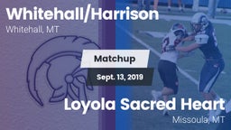 Matchup: Whitehall/Harrison vs. Loyola Sacred Heart  2019