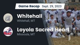 Recap: Whitehall  vs. Loyola Sacred Heart  2023