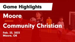 Moore  vs Community Christian  Game Highlights - Feb. 23, 2023