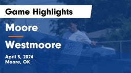Moore  vs Westmoore  Game Highlights - April 5, 2024