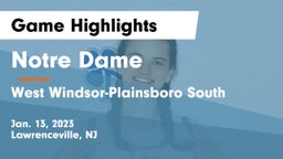Notre Dame  vs West Windsor-Plainsboro South  Game Highlights - Jan. 13, 2023