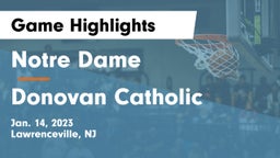 Notre Dame  vs Donovan Catholic  Game Highlights - Jan. 14, 2023
