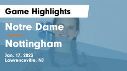 Notre Dame  vs Nottingham  Game Highlights - Jan. 17, 2023
