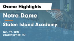 Notre Dame  vs Staten Island Academy  Game Highlights - Jan. 19, 2023