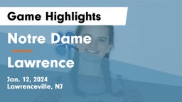 Notre Dame  vs Lawrence  Game Highlights - Jan. 12, 2024
