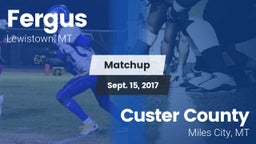 Matchup: Fergus  vs. Custer County  2017