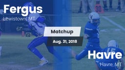 Matchup: Fergus  vs. Havre  2018