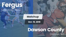 Matchup: Fergus  vs. Dawson County  2018