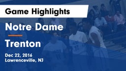 Notre Dame  vs Trenton Game Highlights - Dec 22, 2016