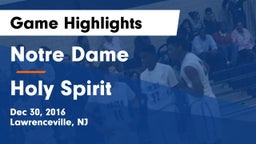 Notre Dame  vs Holy Spirit  Game Highlights - Dec 30, 2016