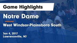 Notre Dame  vs West Windsor-Plainsboro South  Game Highlights - Jan 4, 2017