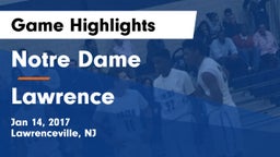 Notre Dame  vs Lawrence  Game Highlights - Jan 14, 2017