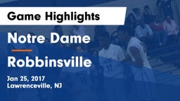 Notre Dame  vs Robbinsville Game Highlights - Jan 25, 2017