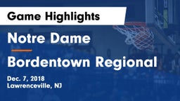 Notre Dame  vs Bordentown Regional  Game Highlights - Dec. 7, 2018