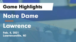 Notre Dame  vs Lawrence  Game Highlights - Feb. 4, 2021