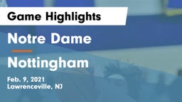 Notre Dame  vs Nottingham  Game Highlights - Feb. 9, 2021