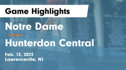 Notre Dame  vs Hunterdon Central  Game Highlights - Feb. 13, 2022