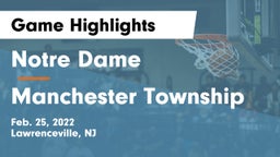 Notre Dame  vs Manchester Township  Game Highlights - Feb. 25, 2022