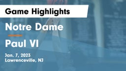 Notre Dame  vs Paul VI  Game Highlights - Jan. 7, 2023