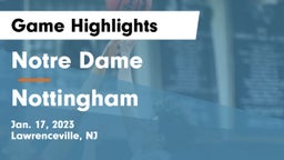 Notre Dame  vs Nottingham  Game Highlights - Jan. 17, 2023