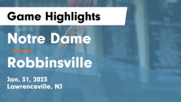 Notre Dame  vs Robbinsville  Game Highlights - Jan. 31, 2023