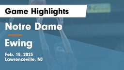 Notre Dame  vs Ewing  Game Highlights - Feb. 15, 2023