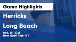 Herricks  vs Long Beach  Game Highlights - Dec. 18, 2023