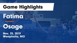 Fatima  vs Osage  Game Highlights - Nov. 25, 2019