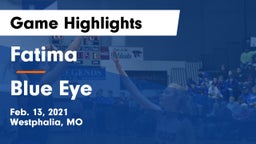Fatima  vs Blue Eye  Game Highlights - Feb. 13, 2021