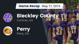 Recap: Bleckley County  vs. Perry  2019