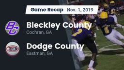 Recap: Bleckley County  vs. Dodge County  2019