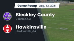 Recap: Bleckley County  vs. Hawkinsville  2021