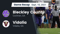 Recap: Bleckley County  vs. Vidalia  2021
