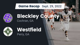 Recap: Bleckley County  vs. Westfield  2022