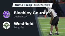 Recap: Bleckley County  vs. Westfield  2023