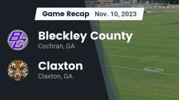 Recap: Bleckley County  vs. Claxton  2023