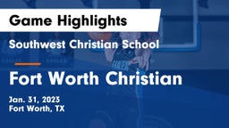 Southwest Christian School vs Fort Worth Christian Game Highlights - Jan. 31, 2023