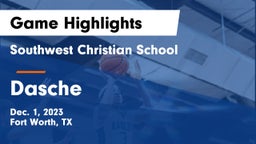 Southwest Christian School vs Dasche Game Highlights - Dec. 1, 2023
