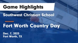 Southwest Christian School vs Fort Worth Country Day  Game Highlights - Dec. 7, 2023