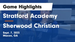 Stratford Academy  vs Sherwood Christian Game Highlights - Sept. 7, 2023