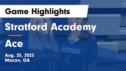 Stratford Academy  vs Ace Game Highlights - Aug. 25, 2023