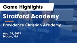 Stratford Academy  vs Providence Christian Academy  Game Highlights - Aug. 31, 2023